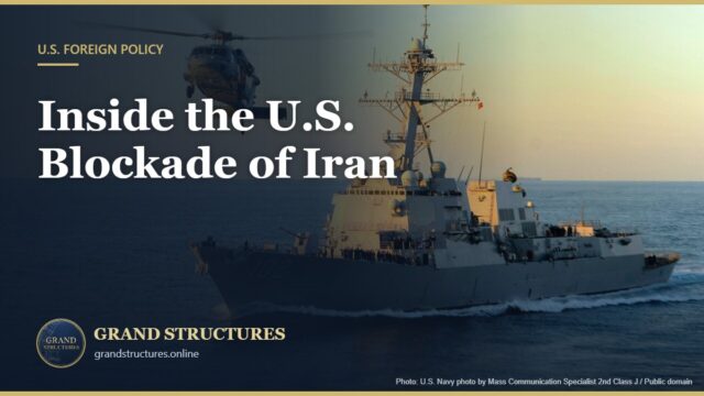 How the U.S. Naval Blockade of Iran Works — and Why It Matters
